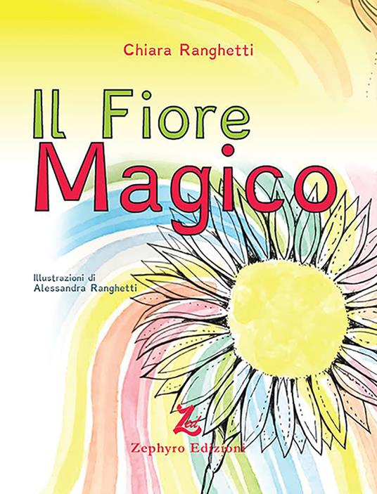 Il fiore magico - Chiara Ranghetti - copertina