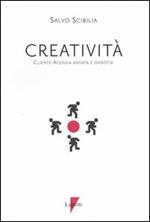 Creatività. Cliente-agenzia, andata e ritorno