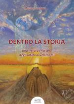 Dentro la storia. Una lettura cristiana degli ultimi avvenimenti