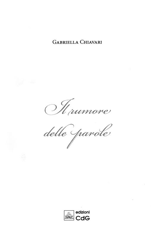 Il rumore delle parole - Gabriella Chiavari - copertina