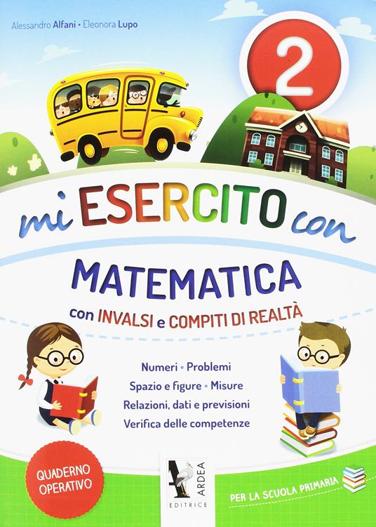  Mi esercito con matematica. Con INVALSI e compiti di realtà. Vol. 1