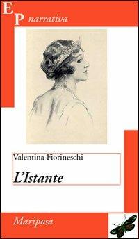 L' istante - Valentina Fiorineschi - copertina