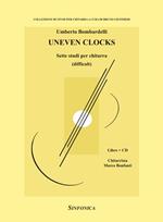 Uneven clocks. Sette studi per chitarra. Metodo. Con CD-Audio