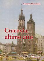 Cracovia, ultimo atto