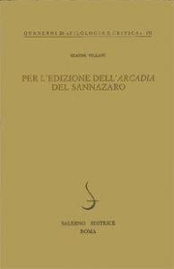 Per l'edizione dell'«Arcadia» del Sannazaro - Gianni Villani - copertina