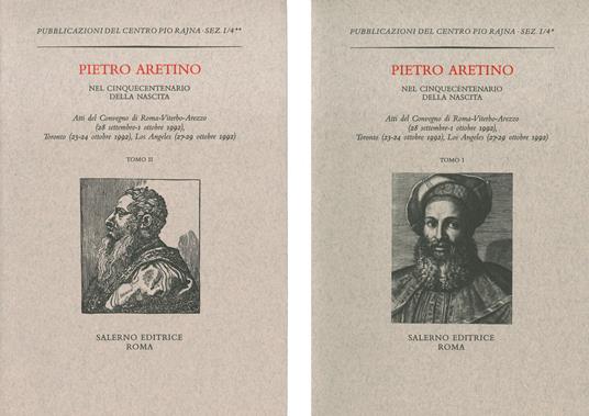 Pietro Aretino nel cinquecentenario della nascita. Atti del