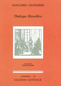 Dialogo filosofico - Giacomo Leopardi - copertina