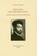 Percorsi dell'incredulità. Religione, amore, natura nel primo Tasso