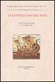 La letteratura del mare. Atti del Convegno (Napoli, 13-16 settembre 2004)
