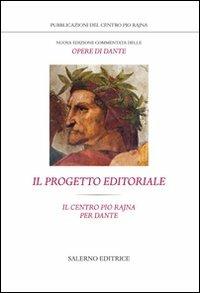 Nuova edizione commentata delle opere di Dante. Il progetto editoriale - copertina