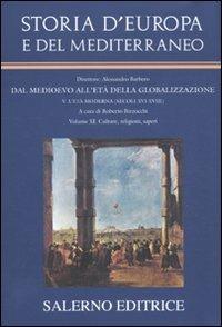 Storia d'Europa e del Mediterraneo. Vol. 11: Cultura, religioni, saperi. - 2