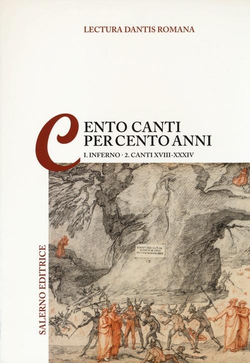 Lectura Dantis romana. Cento canti per cento anni. Vol. 1/2: Inferno. Canti XVIII-XVIV - copertina