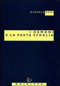 I demoni e la pasta sfoglia - Michele Mari - copertina