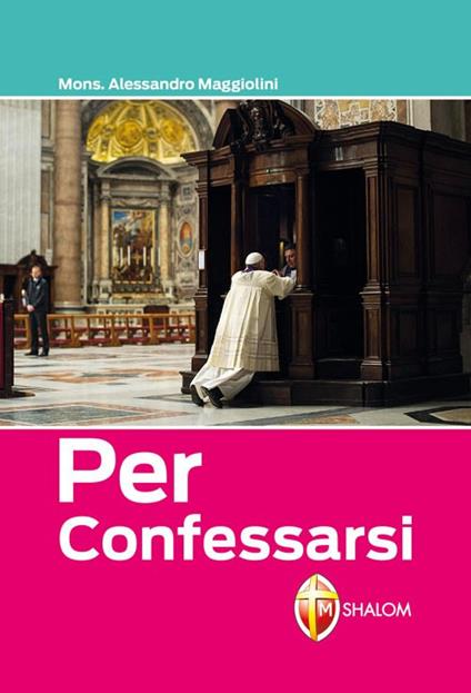 Per confessarsi - Alessandro Maggiolini - copertina