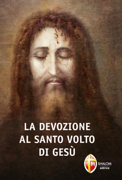 La devozione al santo volto di Gesù - Sandra del volto Santo - copertina