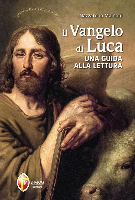 Il Vangelo di Luca. Una guida alla lettura - Nazzareno Marconi - copertina