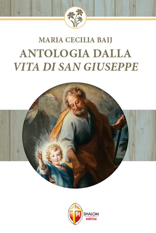 Antologia dalla vita di san Giuseppe - Maria Cecilia Baij - copertina