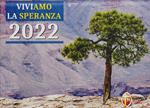 Viviamo la speranza 2022. Calendario a strappo