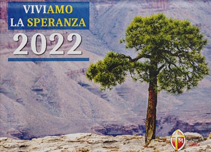 Viviamo la speranza 2022. Calendario a strappo - copertina