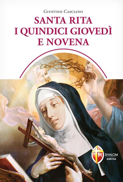 Santa Rita i quindici giovedì e novena - Giustino Casciano - copertina