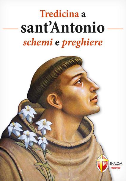 Tredicina a sant'Antonio. Schemi e preghiere - Giuseppe Brioschi - copertina