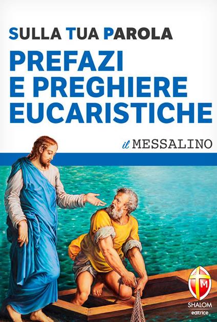 Prefazi e preghiere eucaristiche. Sulla tua Parola - copertina