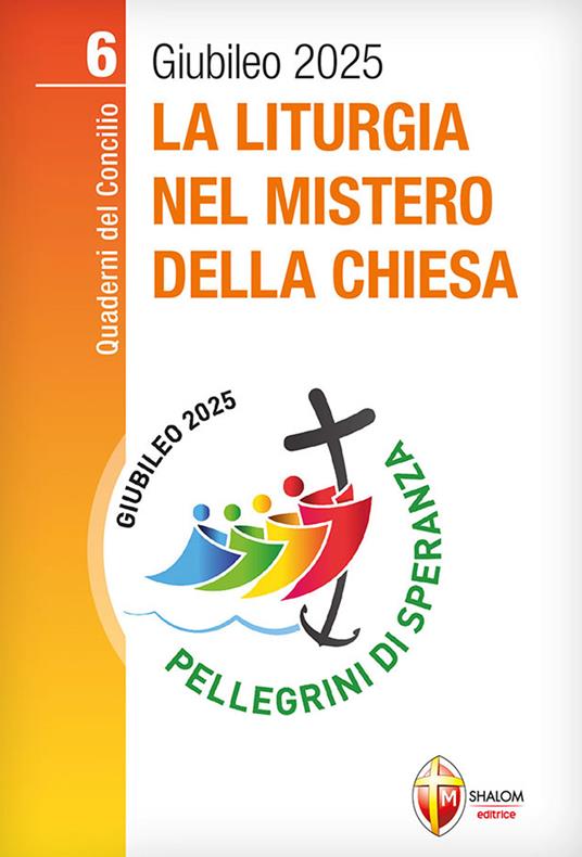 La liturgia nel mistero della Chiesa - Arturo Elberti - copertina