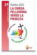 La chiesa pellegrina verso la pienezza