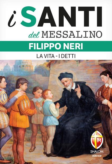 Filippo Neri. La vita. I detti - copertina