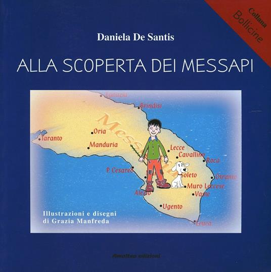 Alla scoperta dei messapi - Daniela De Santis - copertina