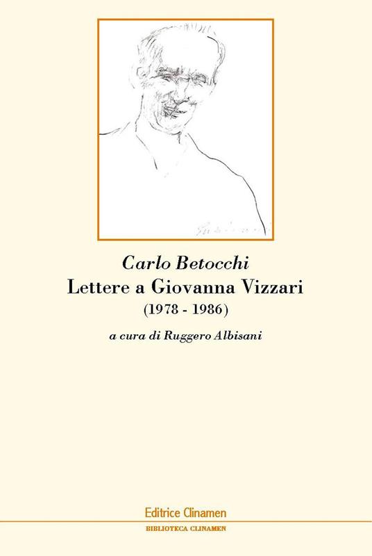 Lettere a Giovanna Vizzari (1978-1986) - Carlo Betocchi - copertina