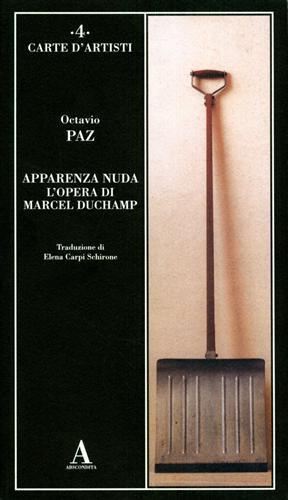 Apparenza nuda. L'opera di Marcel Duchamp - Octavio Paz - copertina