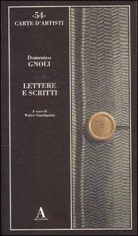 Lettere e scritti - Domenico Gnoli - 2