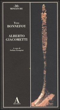 Alberto Giacometti - Yves Bonnefoy - 3