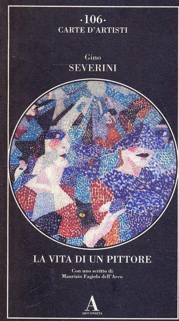 La vita di un pittore - Gino Severini - 6