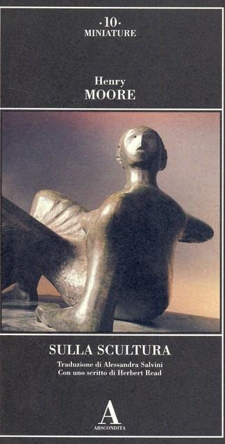 Sulla scultura - Henry Moore - copertina