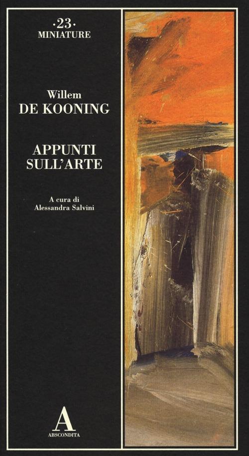 Appunti sull'arte - Willem De Kooning - copertina