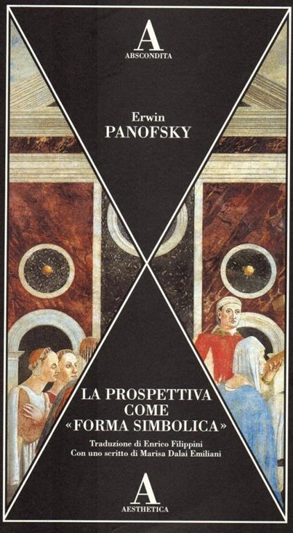 La prospettiva come «forma simbolica». Ediz. illustrata - Erwin Panofsky - copertina