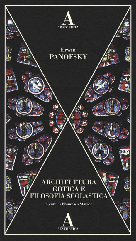 Architettura gotica e filosofia scolastica - Erwin Panofsky - 4