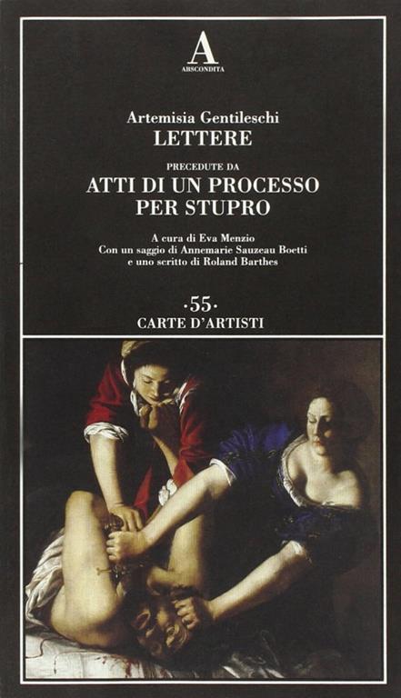 Lettere precedute da «Atti di un processo per stupro» - Artemisia Gentileschi - 7