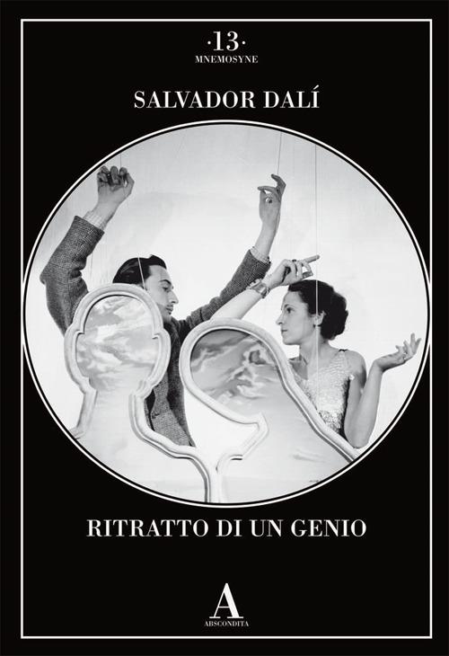 Salvador Dalì. Ritratto di un genio. Ediz. illustrata - copertina