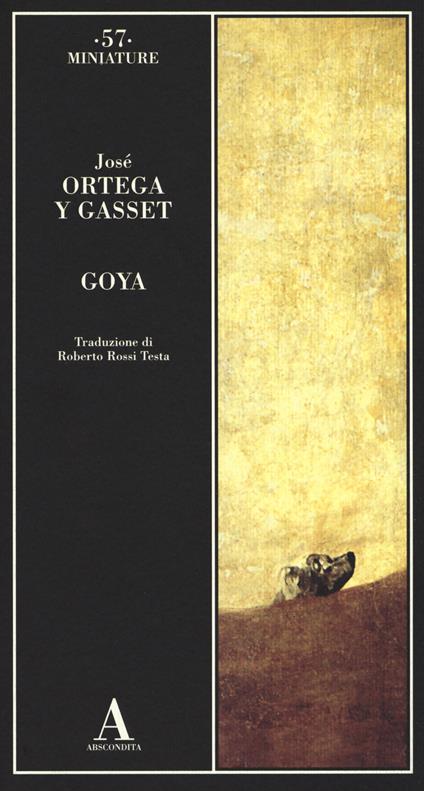 Goya - José Ortega y Gasset - copertina