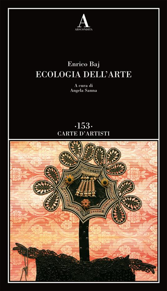 Ecologia dell'arte - Enrico Baj - 2