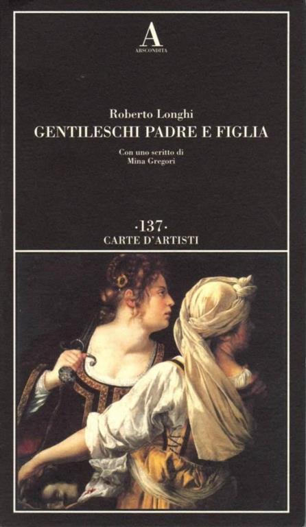 Gentileschi. Padre e figlia - Roberto Longhi - copertina