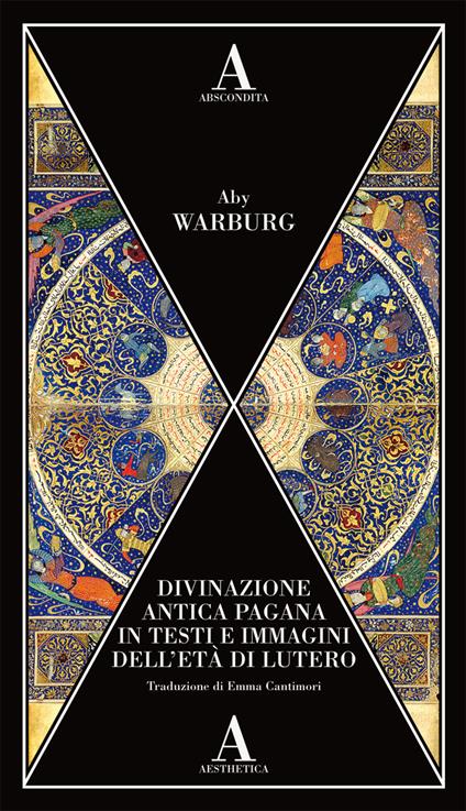 Divinazione antica pagana in testi e immagini dell'età di Lutero - Aby Warburg - copertina