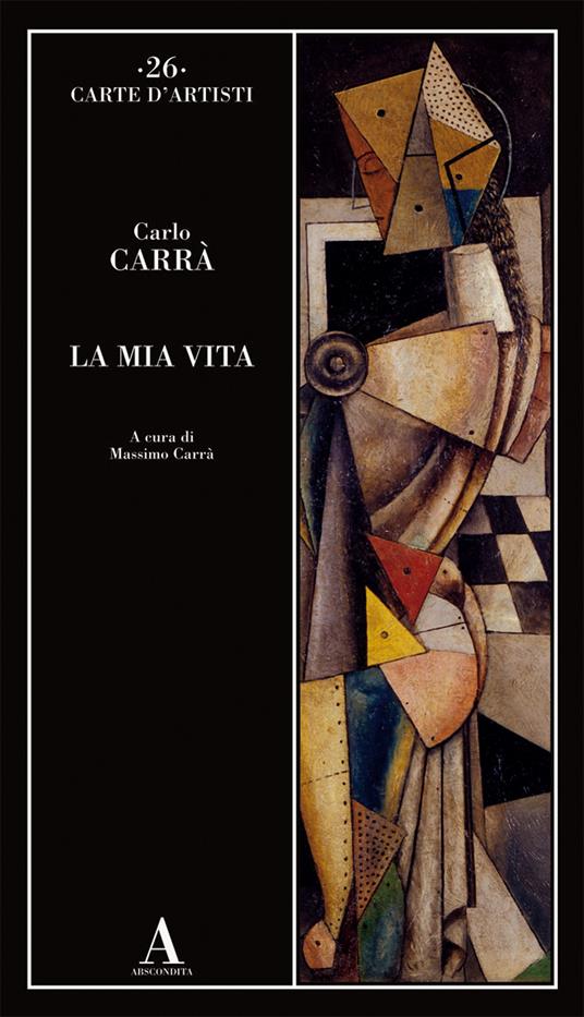 La mia vita - Carlo Carrà - copertina