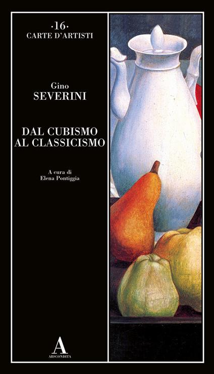 Dal cubismo al classicismo - Gino Severini - copertina