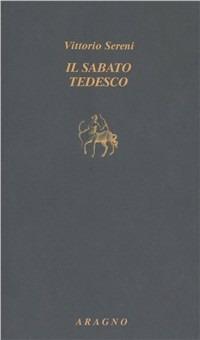 Il sabato tedesco - Vittorio Sereni - copertina