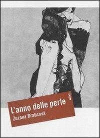 L' anno delle perle - Zuzana Brabcova - copertina