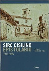 Epistolario 1941-1985 - Siro Cisilino - copertina